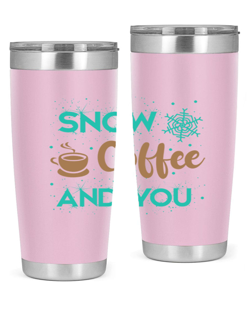 Snow Coffee and You Graphics 370#- winter- Tumbler