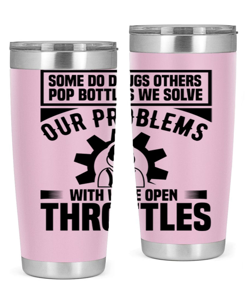 Some Do Drugs Others Style 4#- engineer- tumbler