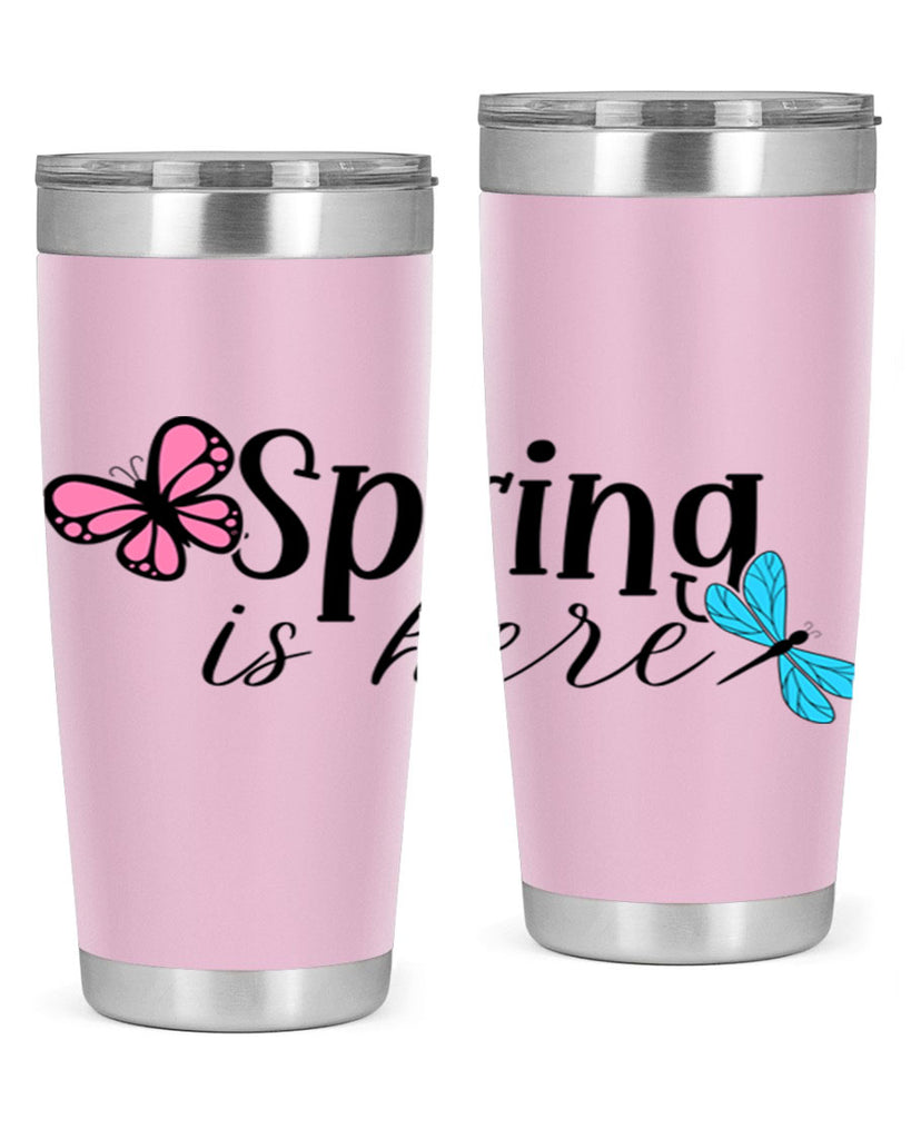 Spring is here 440#- spring- Tumbler