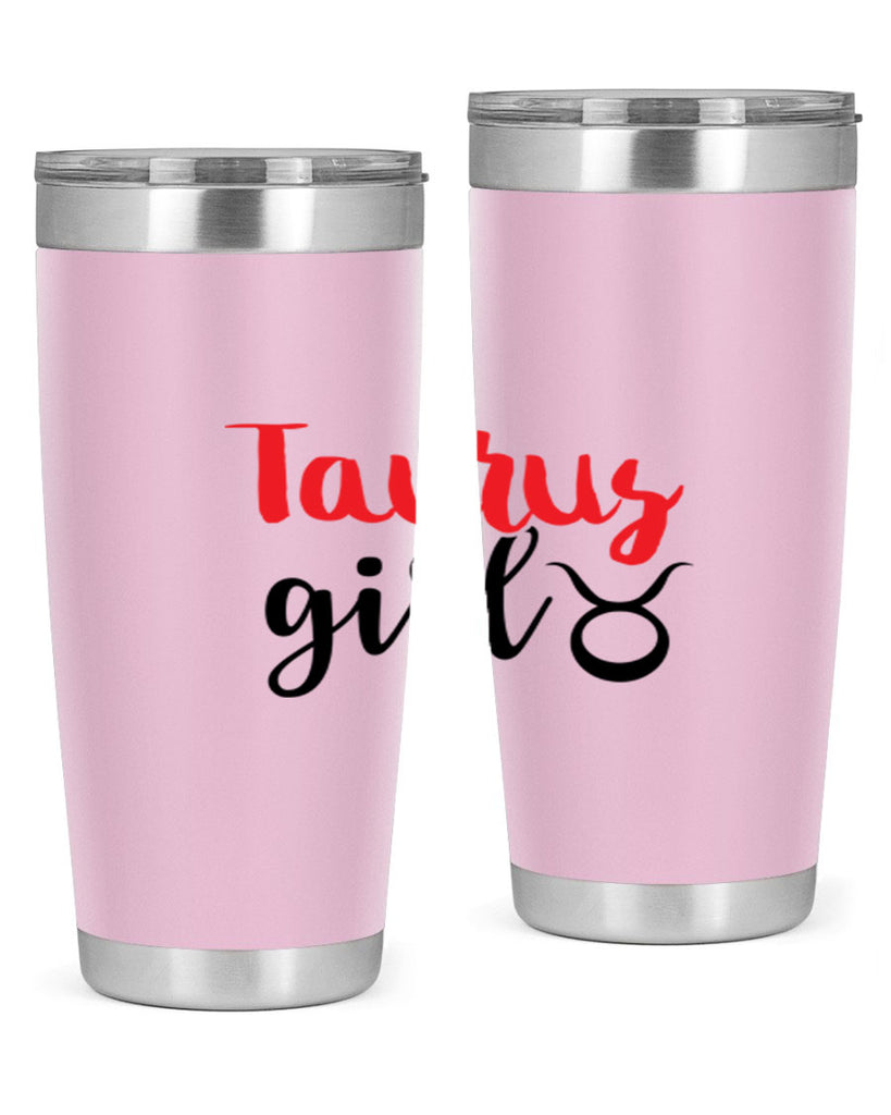 Taurus girl 489#- zodiac- Tumbler