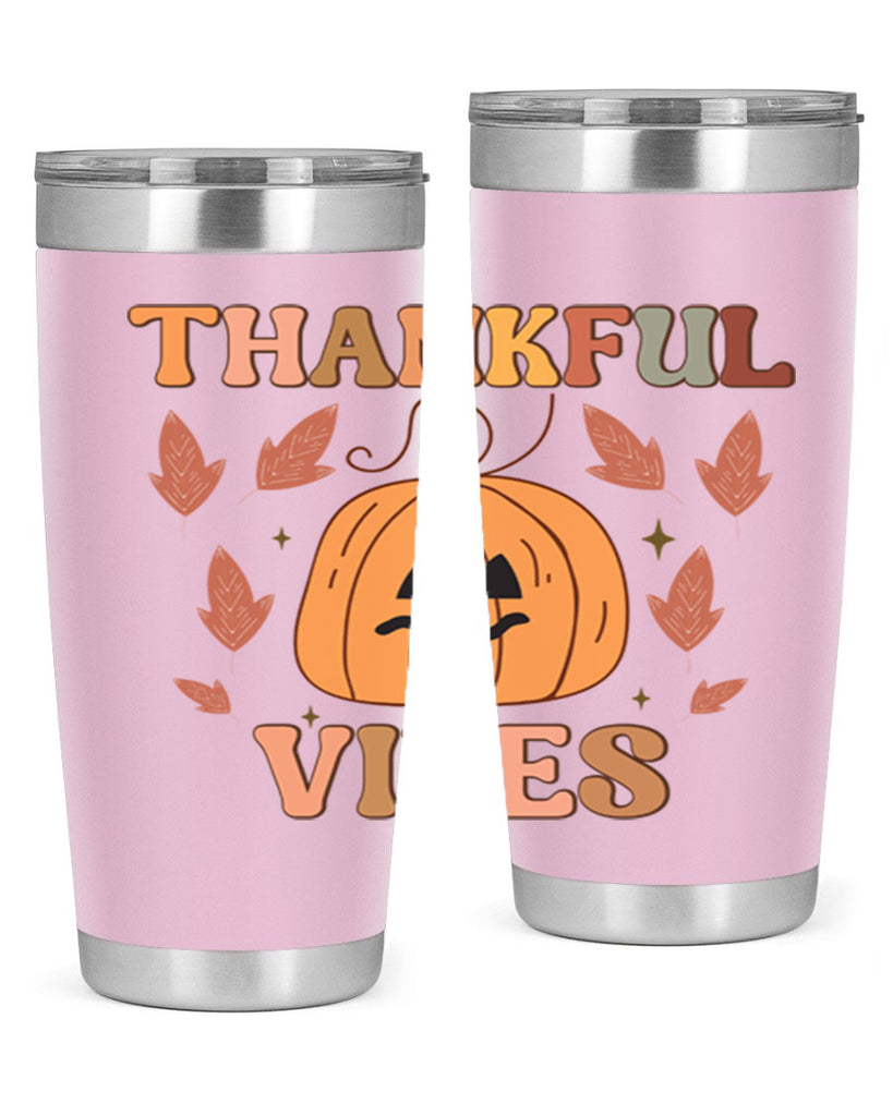 Thankful Vibes 607#- fall- Tumbler