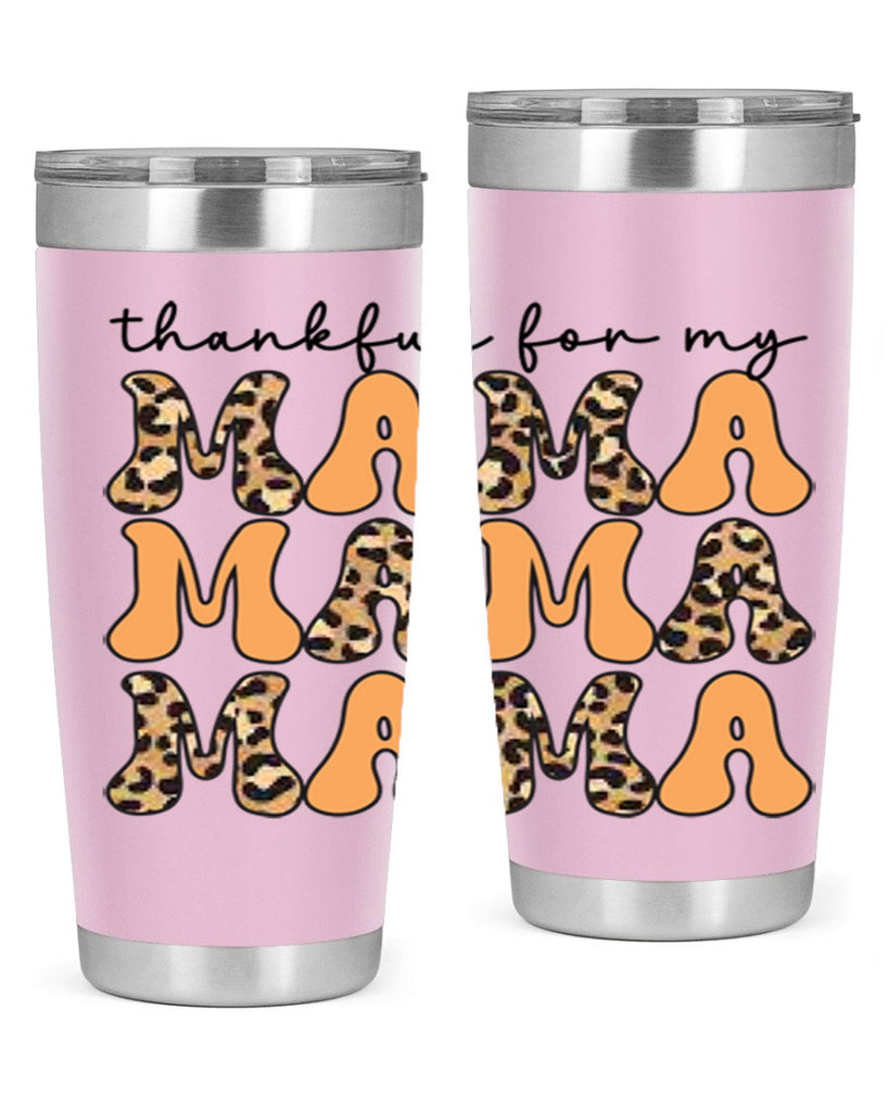 Thankful for my mama 601#- fall- Tumbler