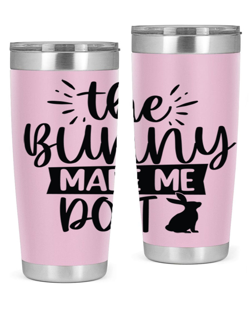 The bunny made me do 544#- spring- Tumbler