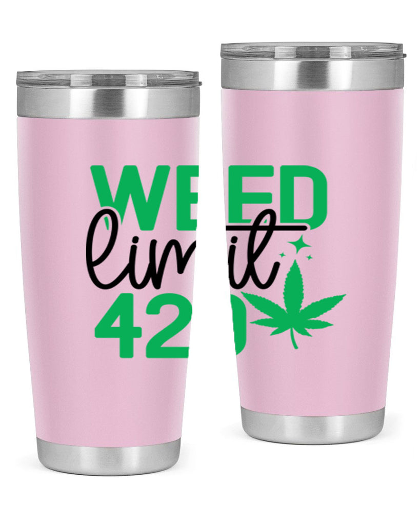 Weed Limit 420 294#- marijuana- Tumbler