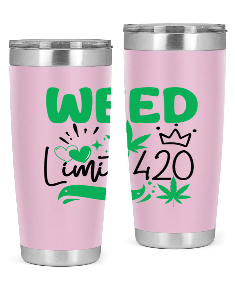 Weed Limit 420 295#- marijuana- Tumbler