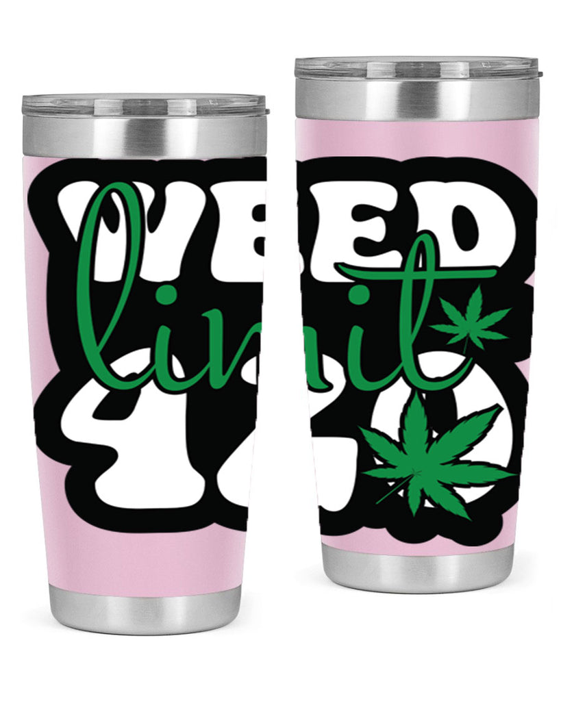 Weed limit 420 296#- marijuana- Tumbler
