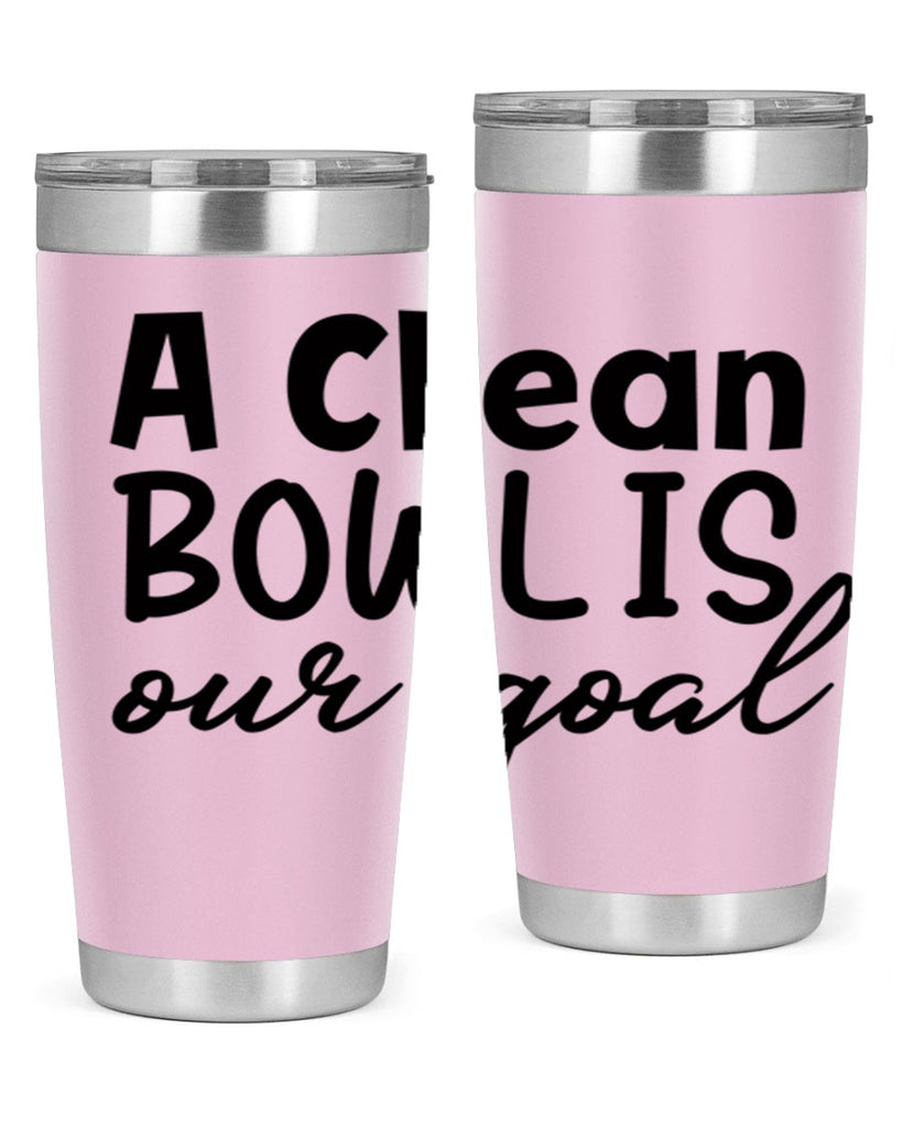 a clean bowl is our goal 93#- bathroom- Tumbler