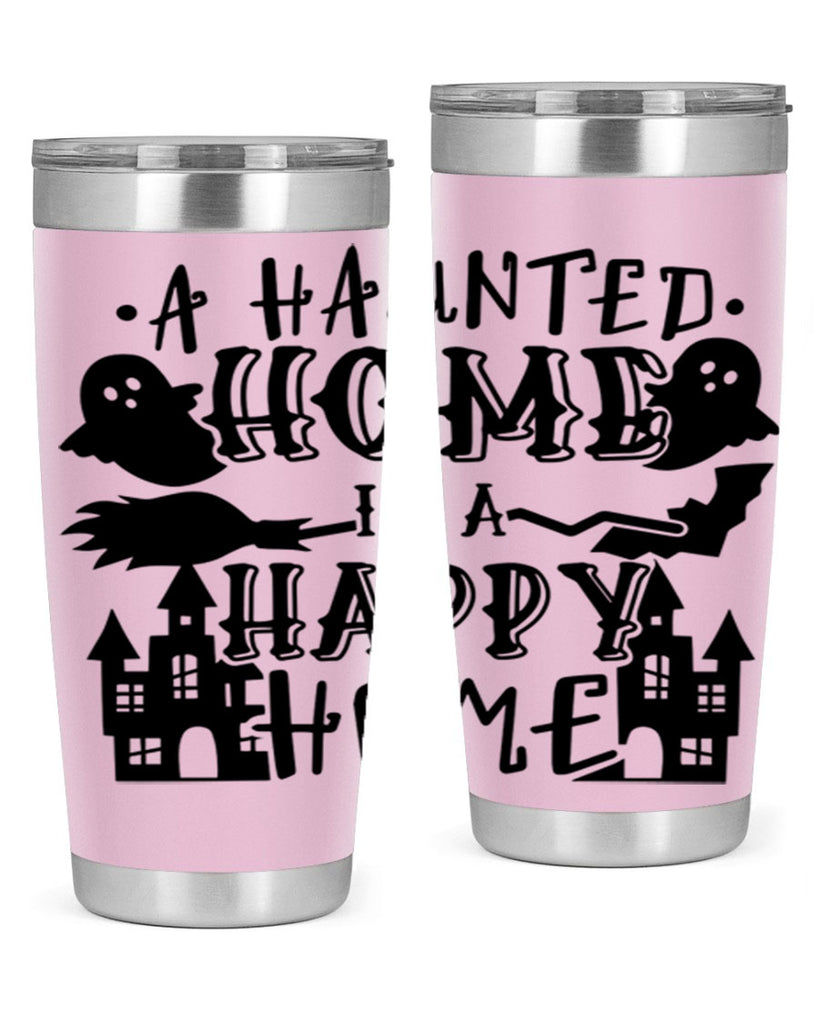 a haunted home is a happy home 97#- halloween- Tumbler