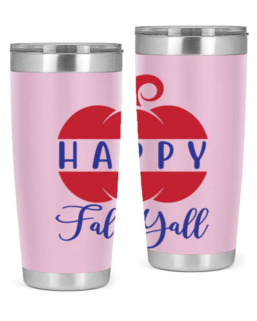 happy fall yall 232#- fall- Tumbler