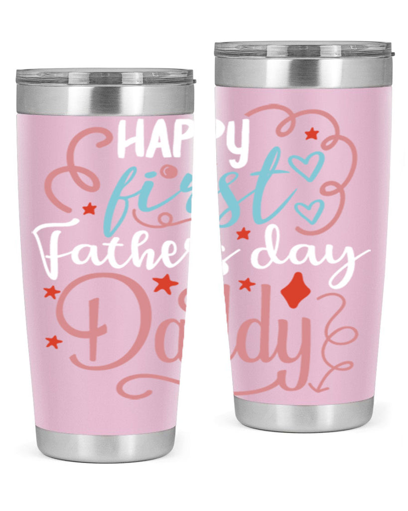 happy first fathers day daddy 90#- fathers day- Tumbler