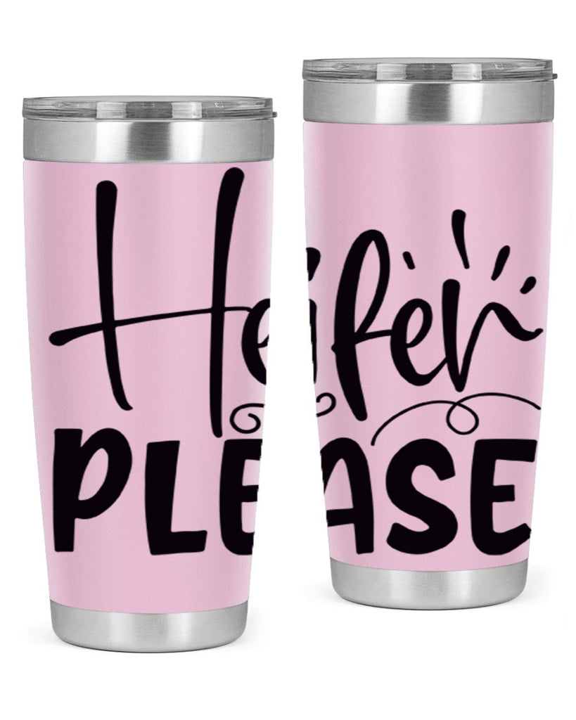 heifer please 91#- kitchen- Tumbler