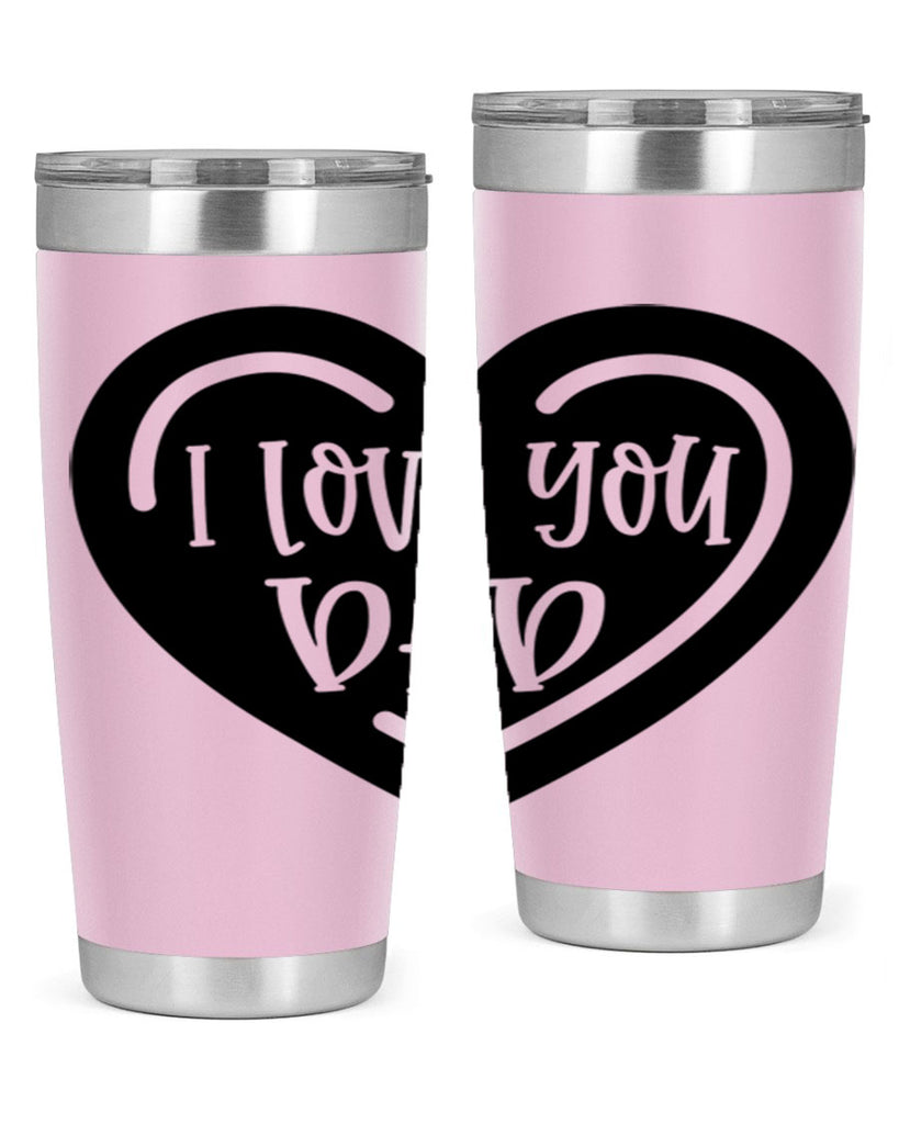 i love you dad 41#- fathers day- Tumbler