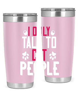 i only talk to cat people Style 58#- cat- Tumbler