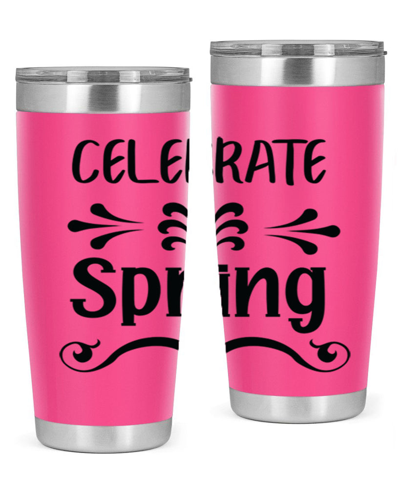 Celebrate Spring 100#- spring- Tumbler