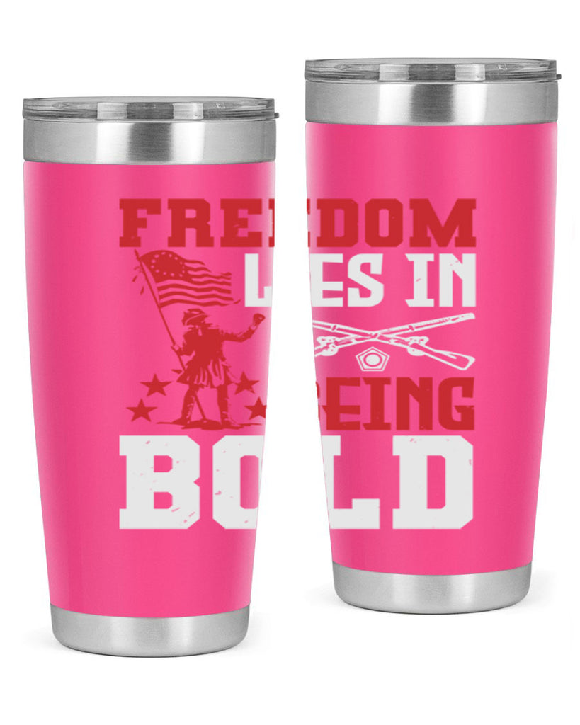 Freedom lies in being Style 11#- Fourt Of July- Tumbler
