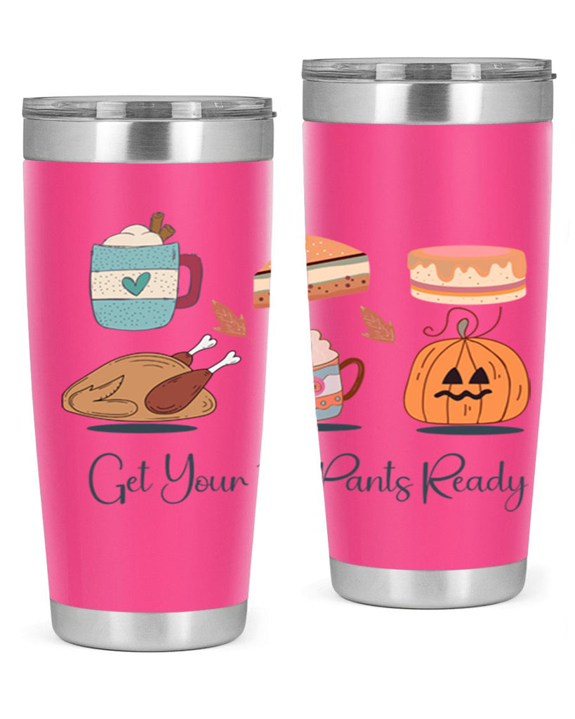 Get Your Fat Pants Ready 193#- fall- Tumbler