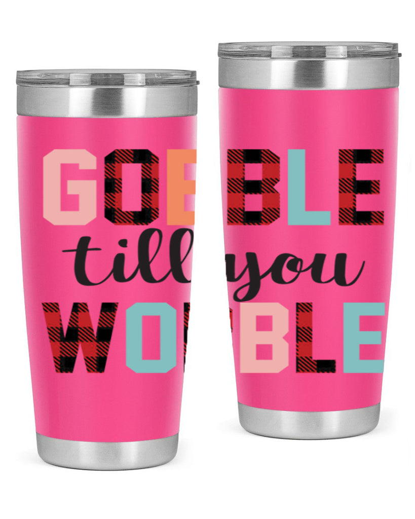 Gobble Till You Wobble 203#- fall- Tumbler