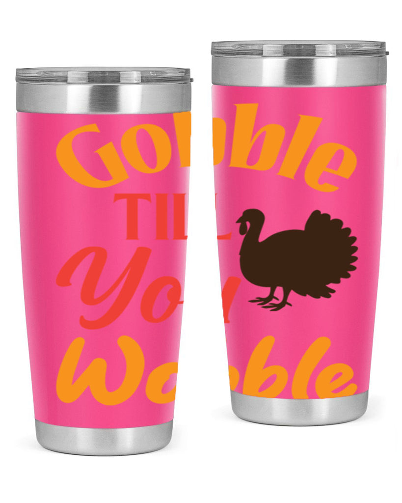 Gobble Till You Wobble 204#- fall- Tumbler