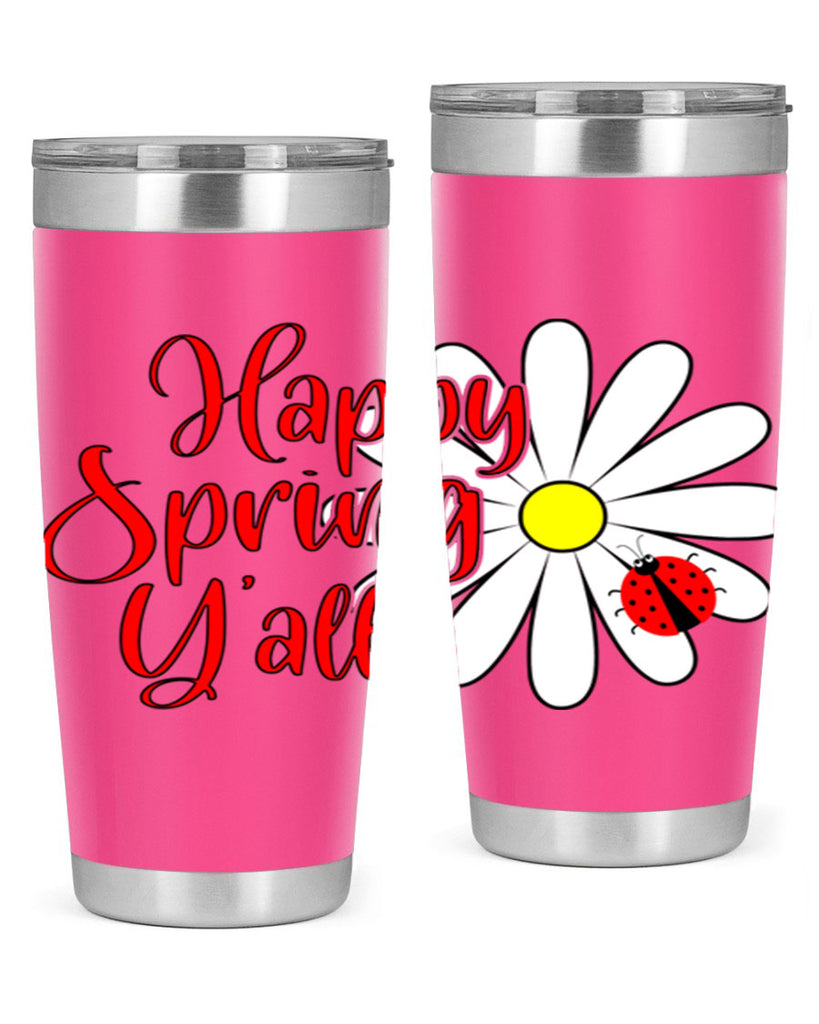 Happy Spring Y'all 161#- spring- Tumbler