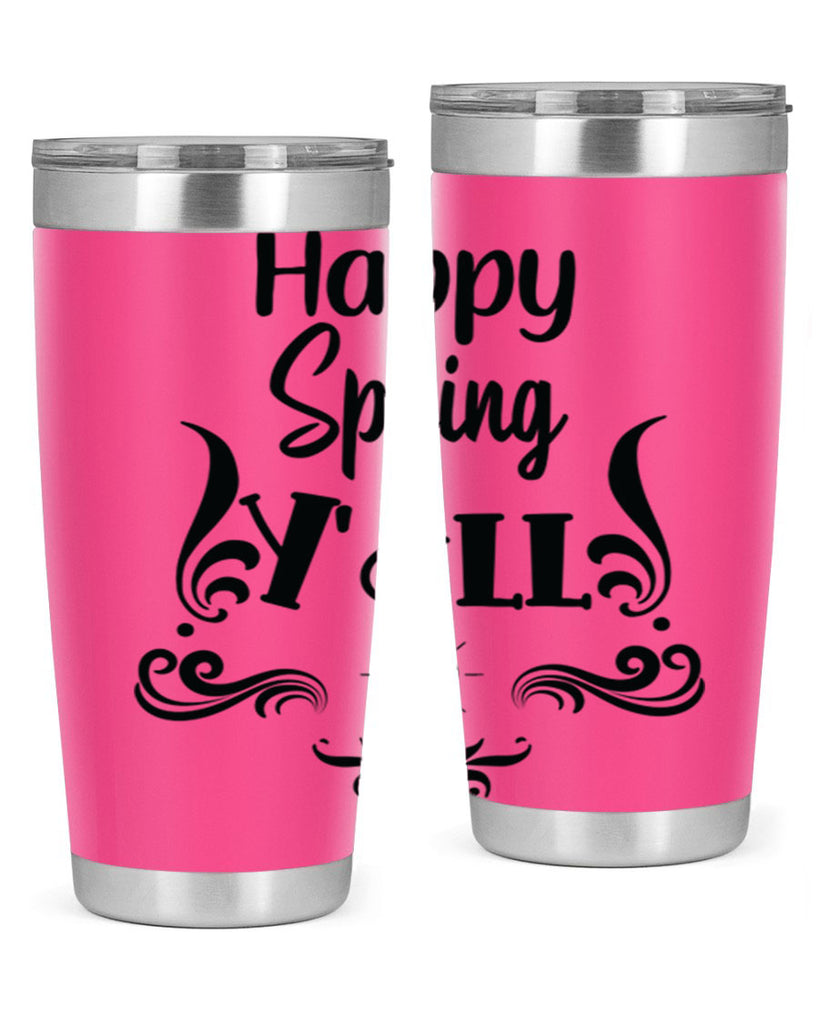 Happy Spring Yall 171#- spring- Tumbler