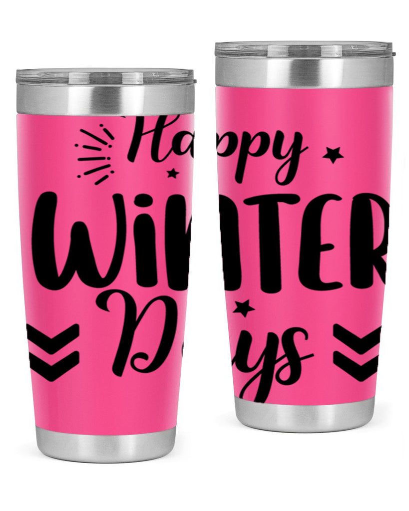 Happy Winter Days131#- winter- Tumbler