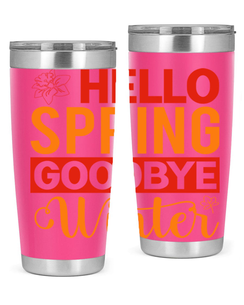 Hello spring goodbye winter 197#- spring- Tumbler