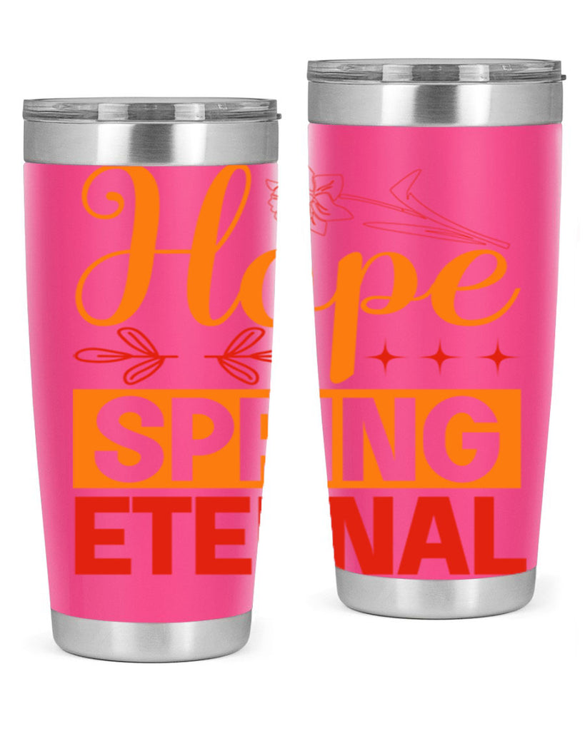 Hope spring eternal 253#- spring- Tumbler