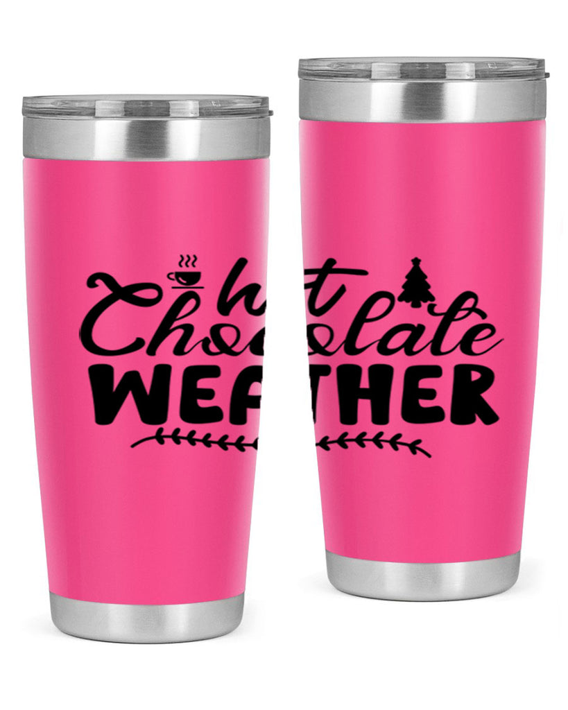 Hot Chocolate Weather 197#- winter- Tumbler