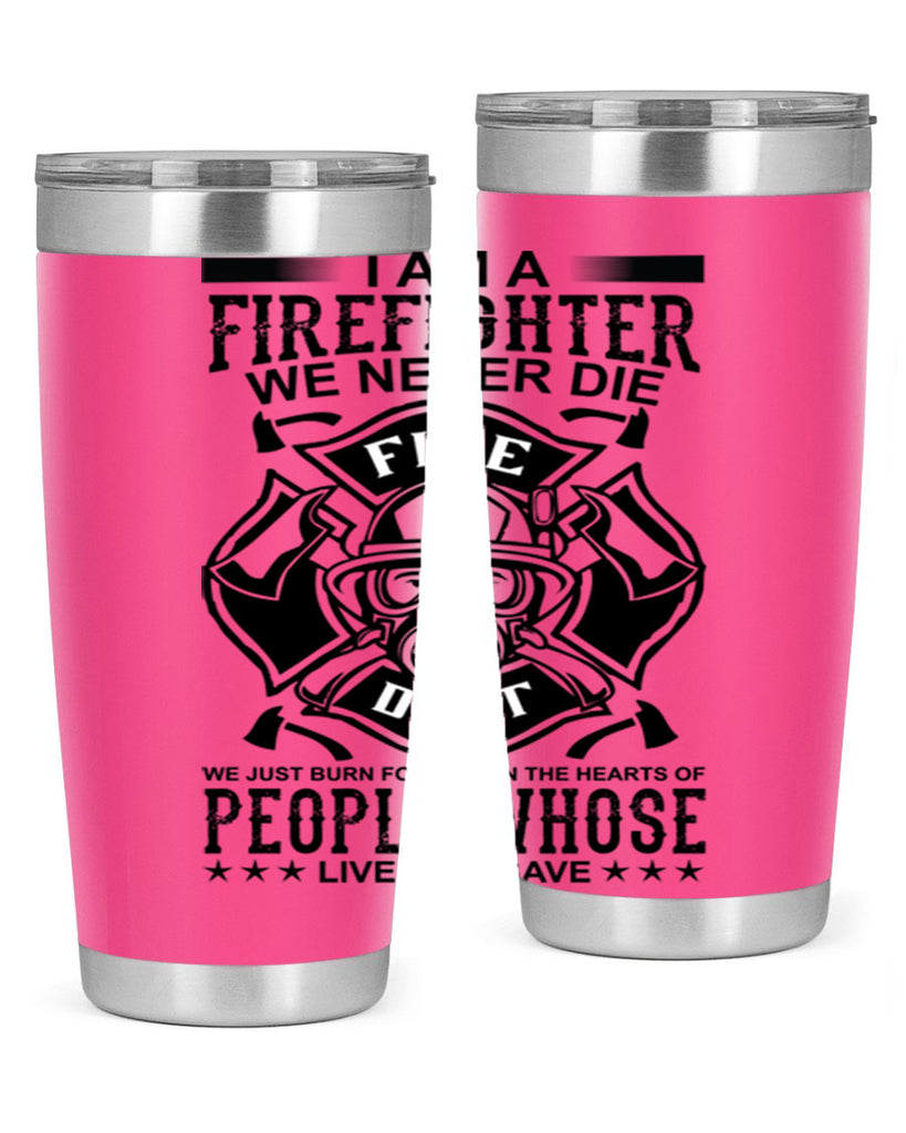 I am a Style 62#- fire fighter- tumbler