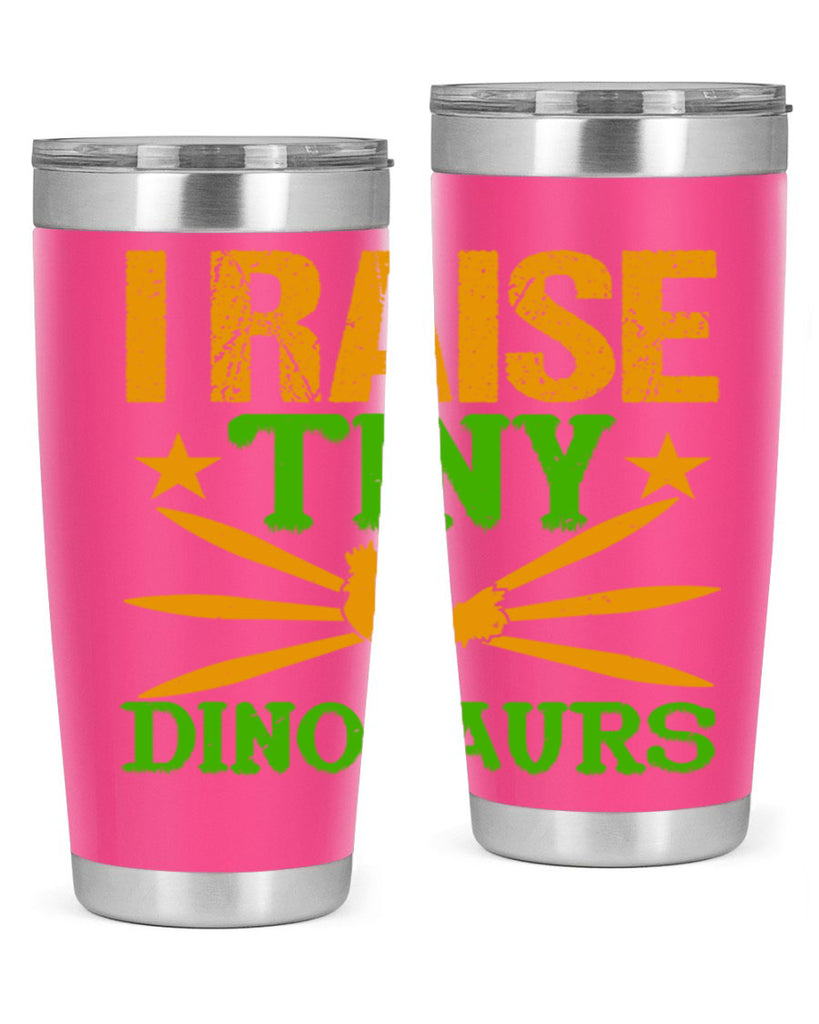 I raise tiny dinosaurs 52#- farming and gardening- Tumbler