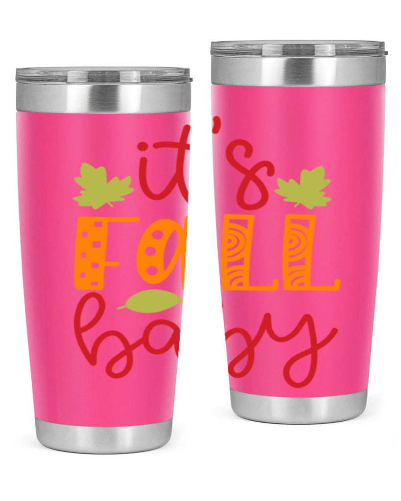 It s Fall Baby 360#- fall- Tumbler