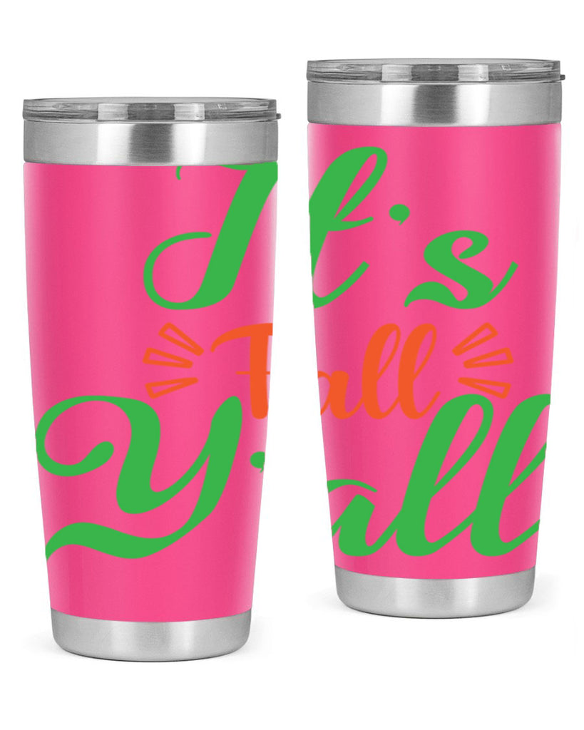 It s Fall Y All 367#- fall- Tumbler