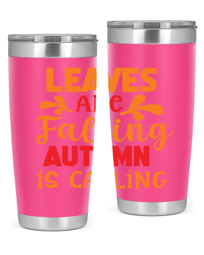 LeavesAreFallingAutumnis 394#- fall- Tumbler