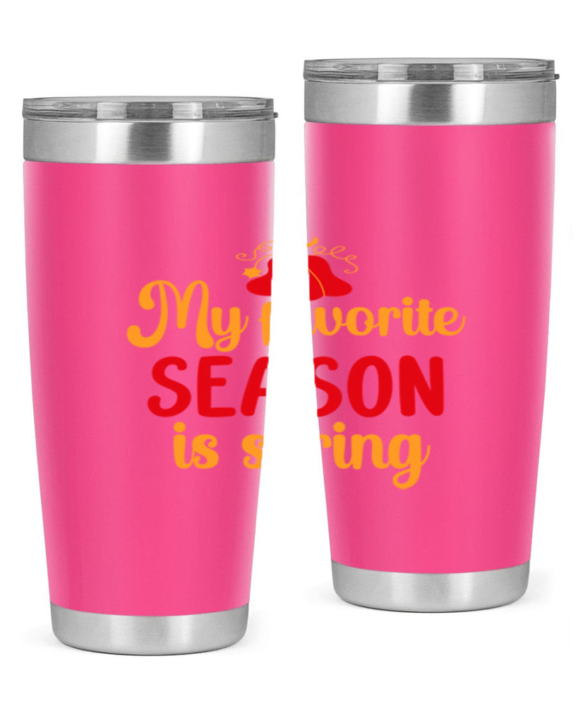 My favorite season is spring 343#- spring- Tumbler