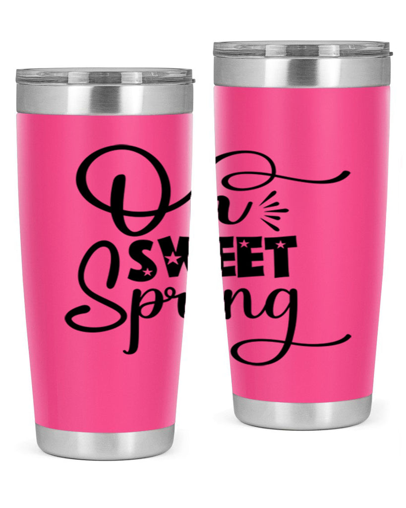 Oh Sweet Spring 369#- spring- Tumbler