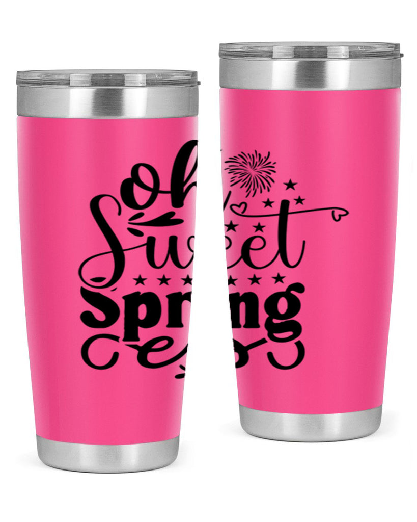Oh Sweet Spring 371#- spring- Tumbler