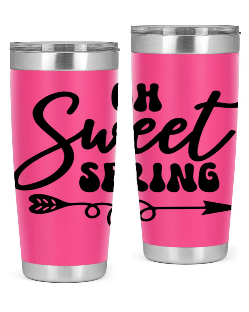 Oh Sweet Spring379#- spring- Tumbler