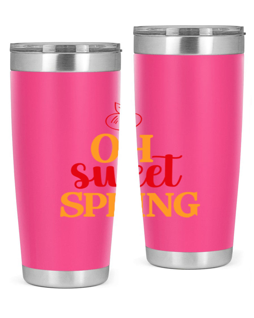 Oh sweet spring 378#- spring- Tumbler