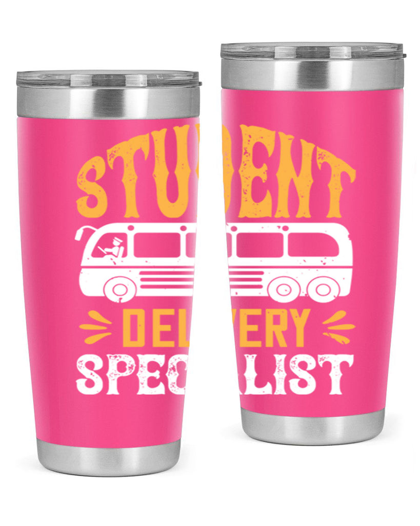 STUDENT DELIVERY SPECIALIST Style 16#- bus driver- tumbler