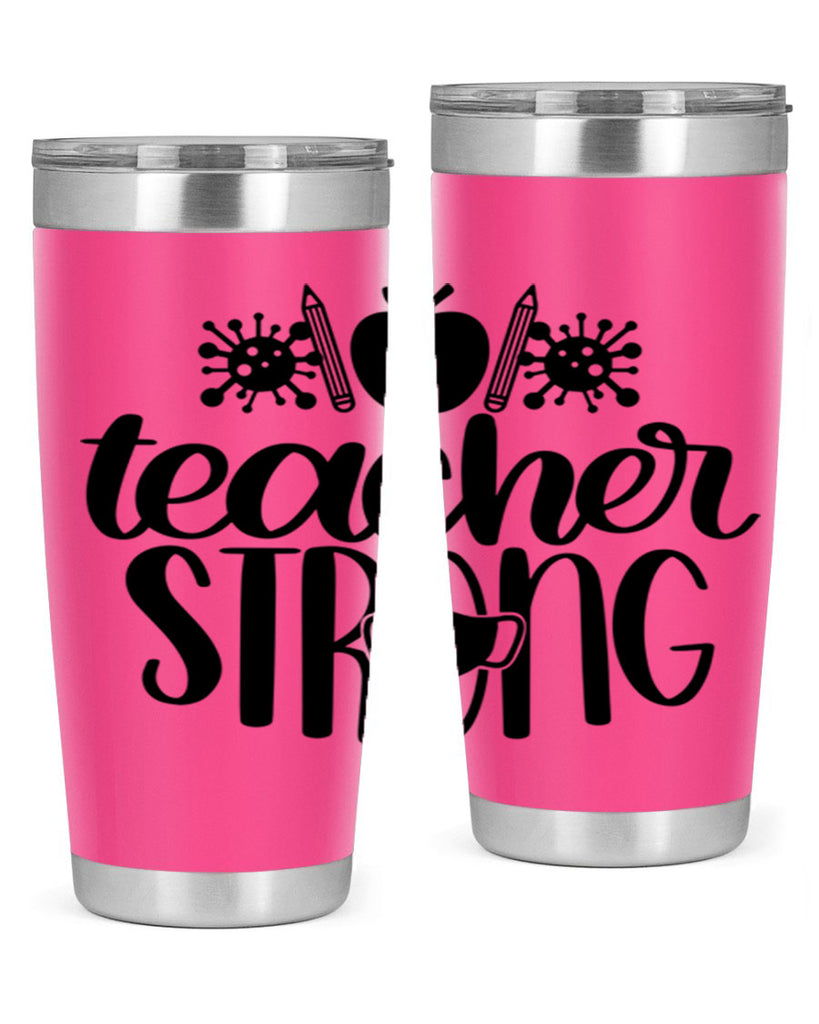 Teacher Strong Style 47#- teacher- tumbler