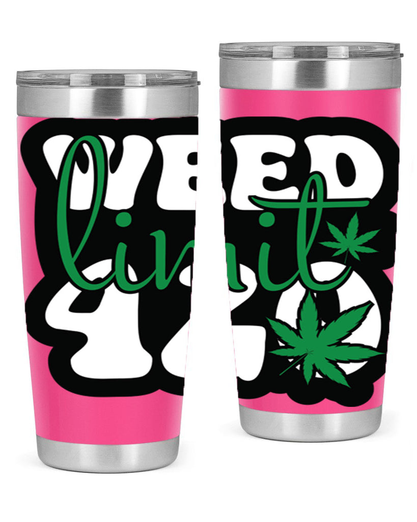 Weed limit 420 296#- marijuana- Tumbler