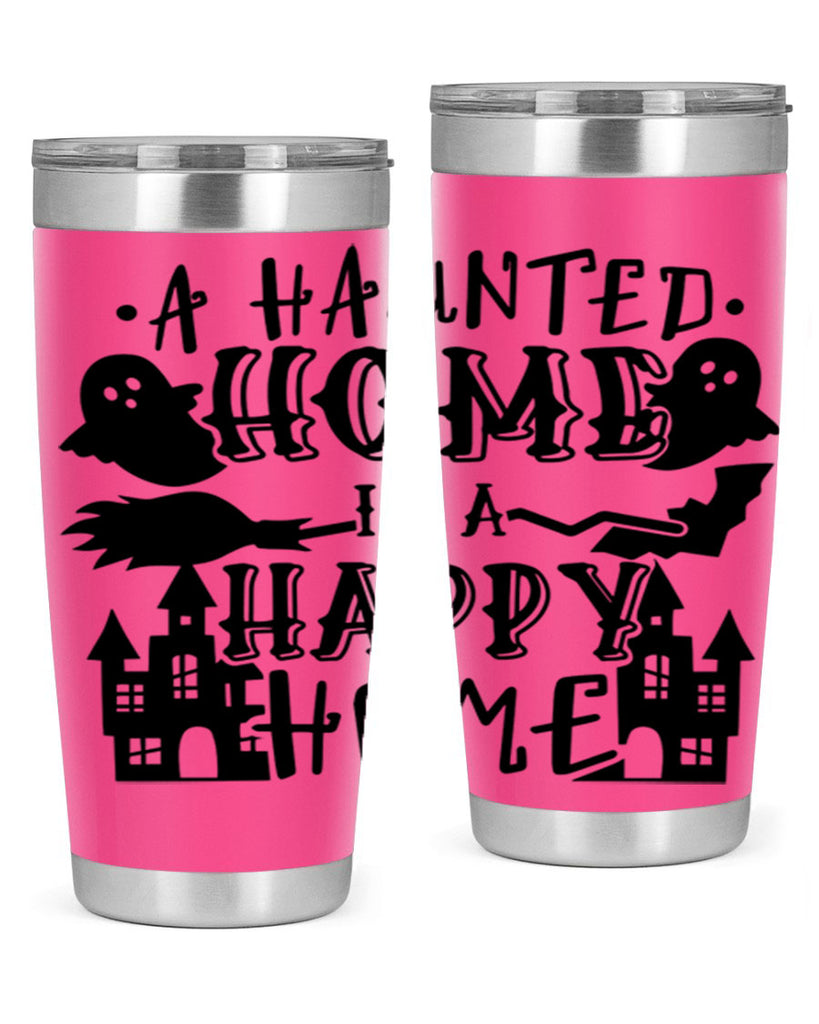 a haunted home is a happy home 97#- halloween- Tumbler