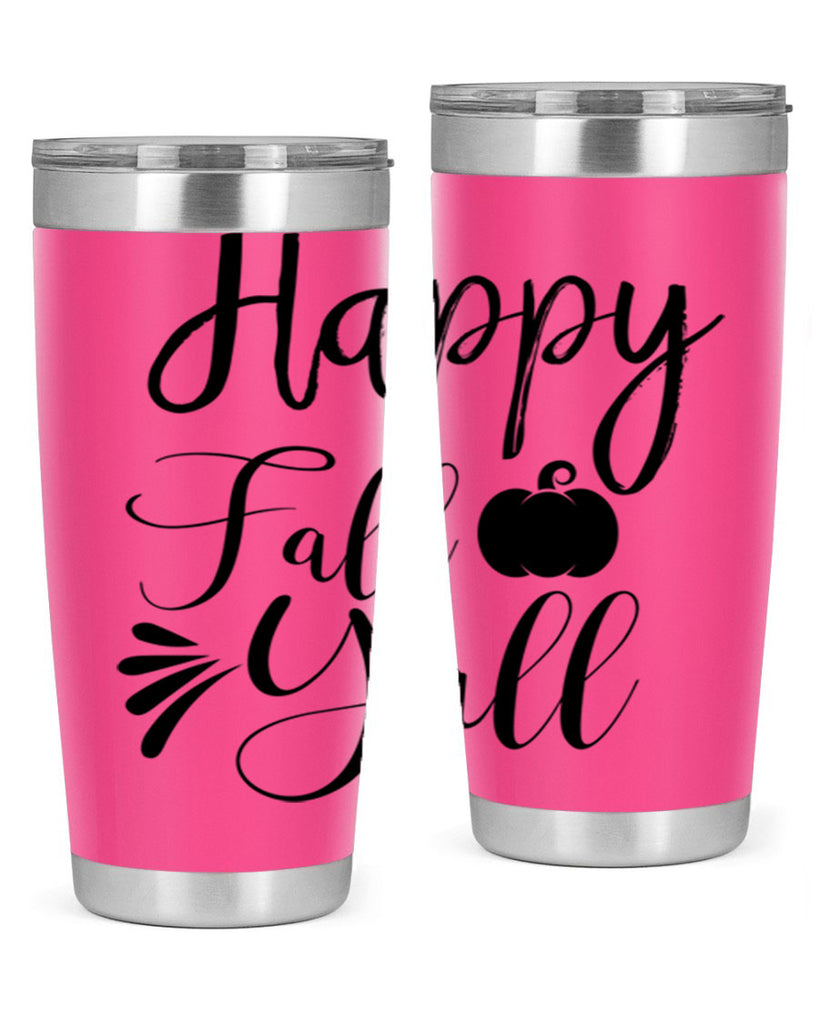 happy fall yall 231#- fall- Tumbler