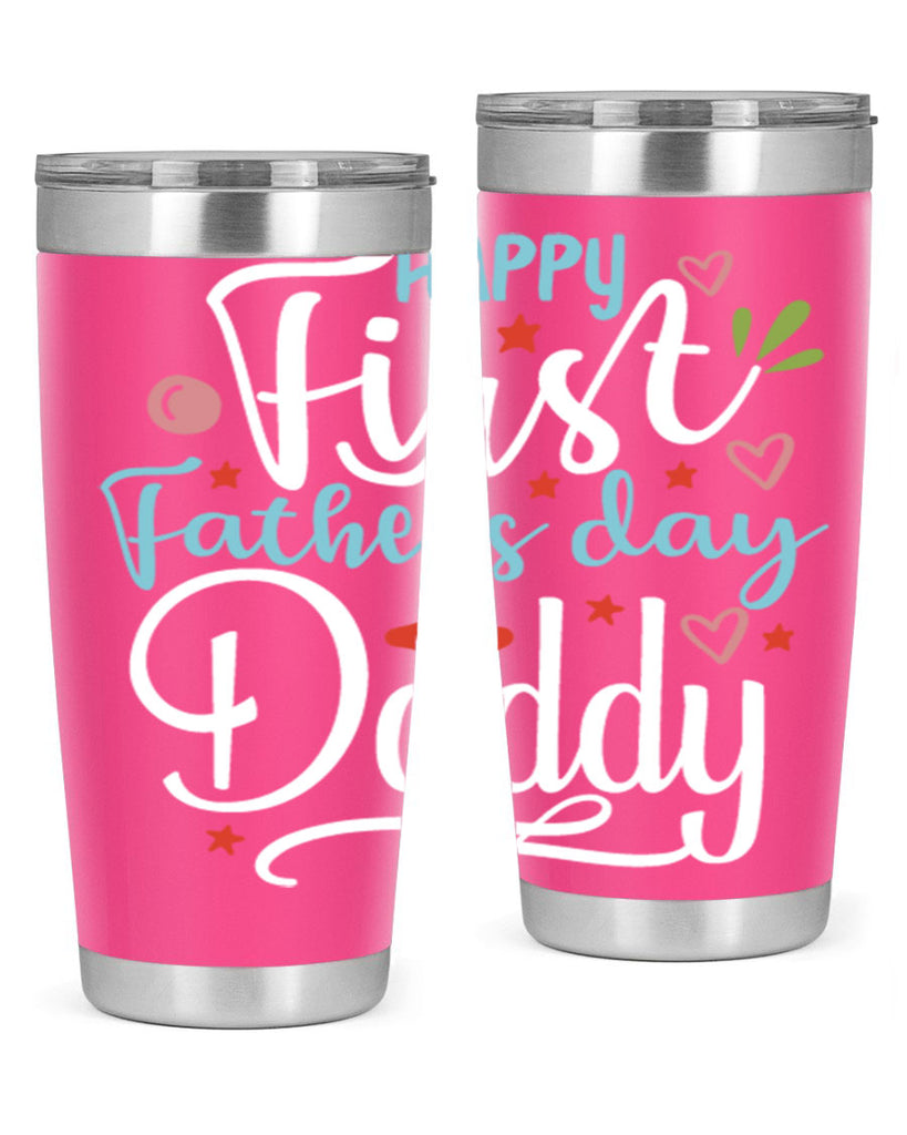 happy first fathers day daddy 89#- fathers day- Tumbler