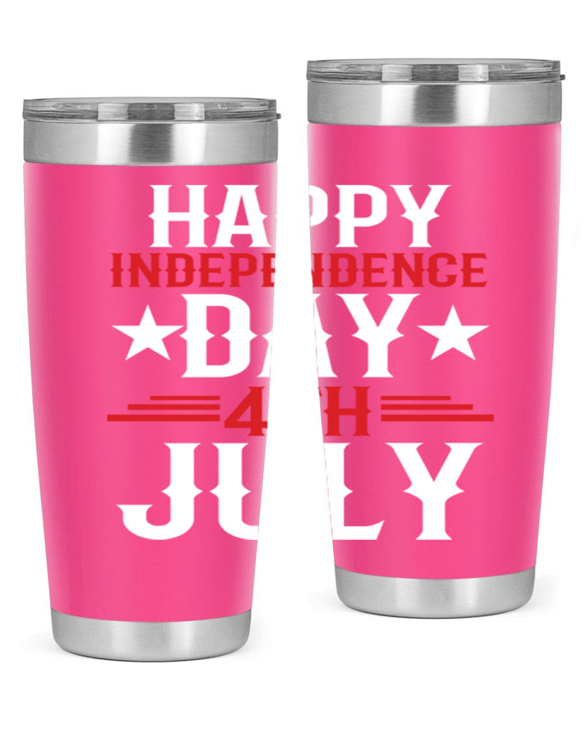 happy independence day th july Style 104#- Fourt Of July- Tumbler