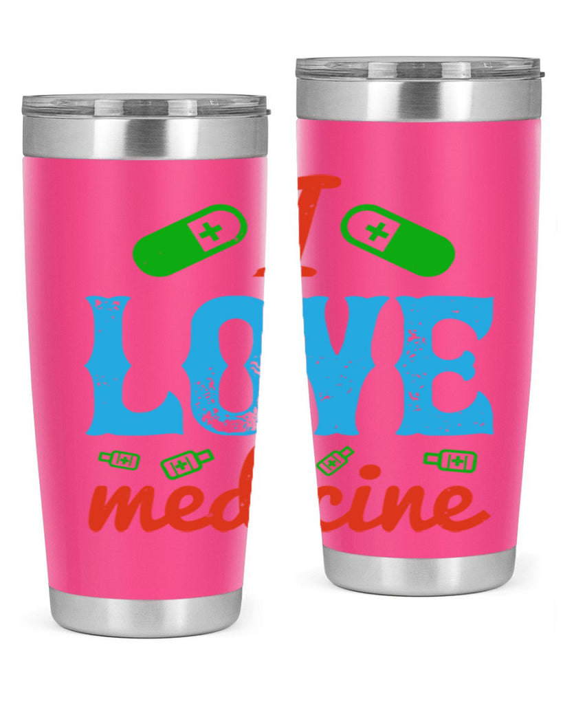 i love medicine Style 46#- medical- tumbler