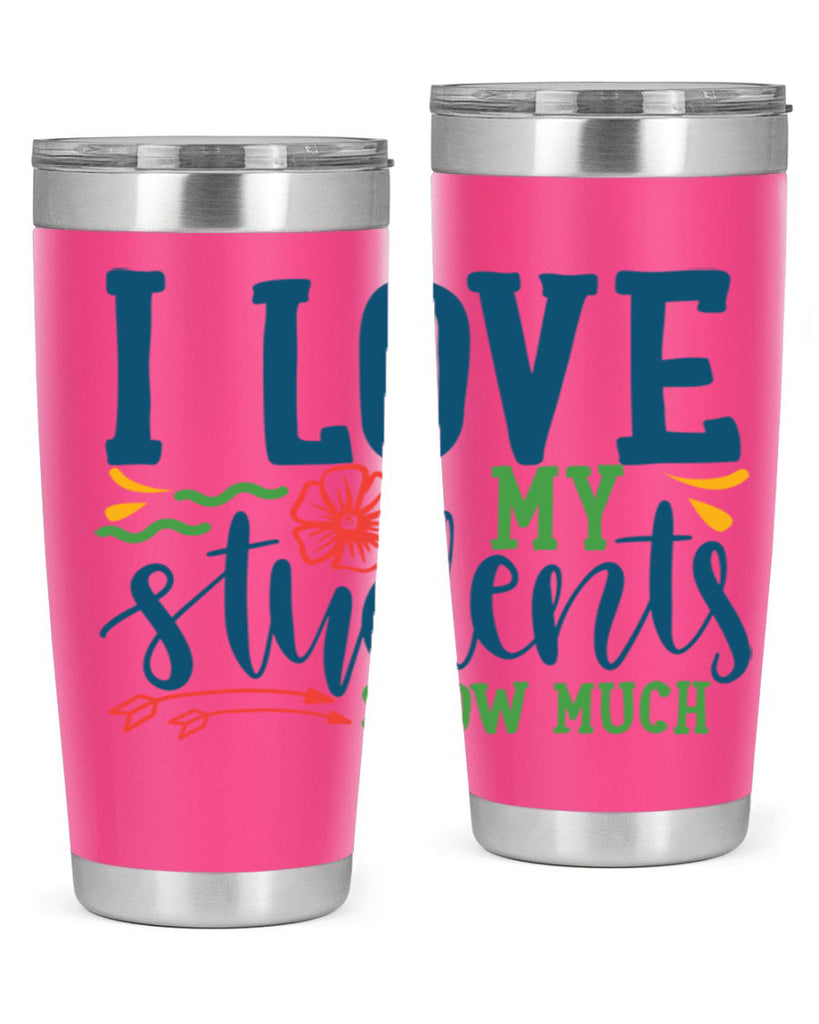 i love my students snow much Style 176#- teacher- tumbler