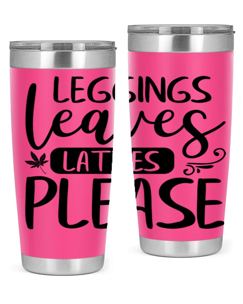 leggings leaves lattes please 396#- fall- Tumbler