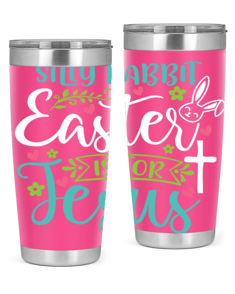silly rabbit easter is for jesuss 7#- easter- Tumbler