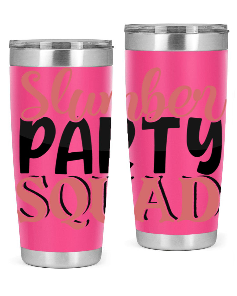 slumber party squad Style 43#- Best Friend- Tumbler